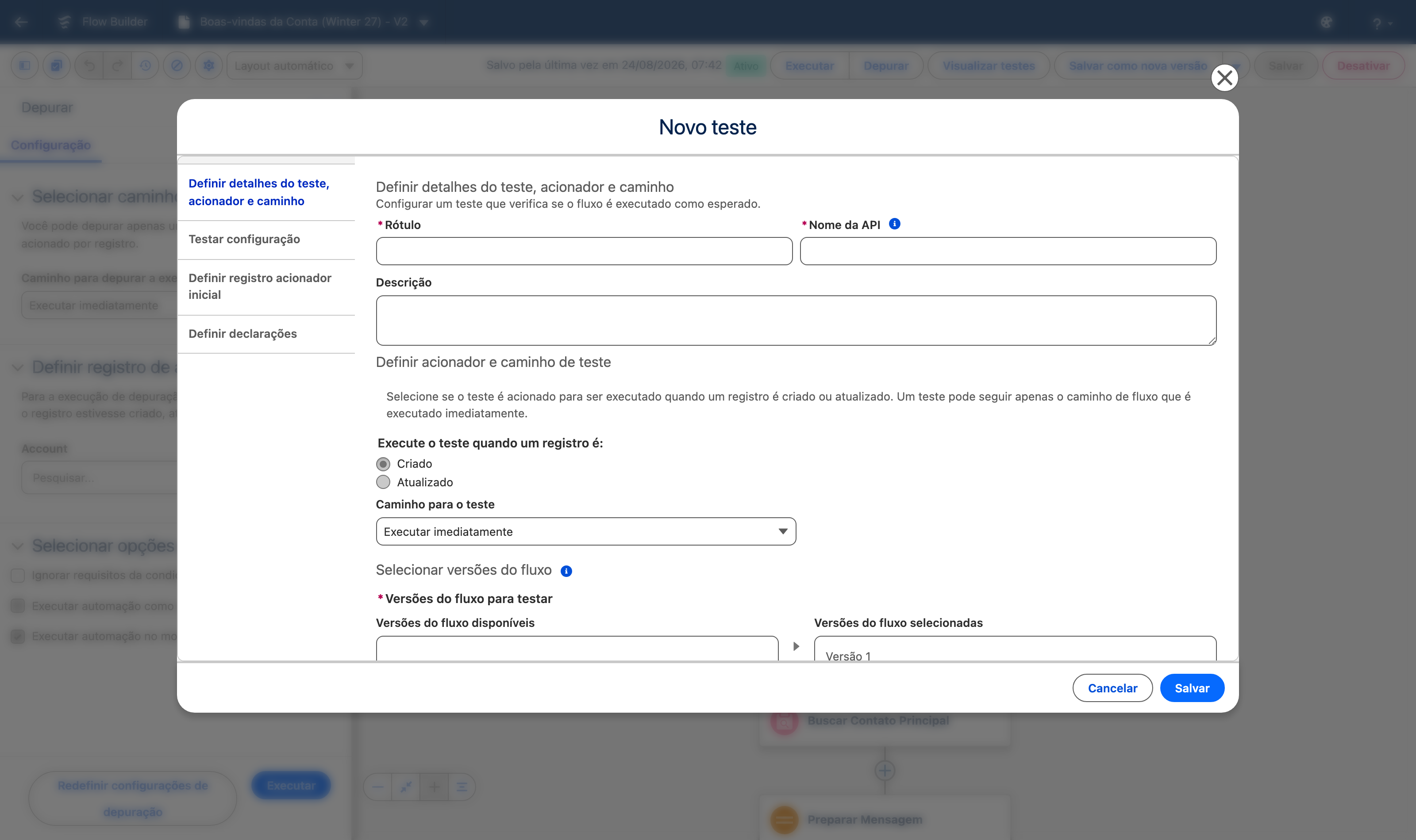 Print próprio: o assistente Novo teste na preview org, com acionador, caminho e